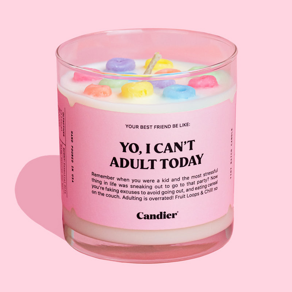 Candier Yo I Can't Adult Today Candle